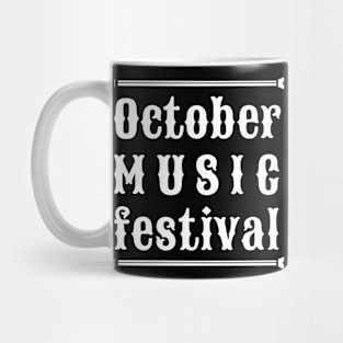 october music festival Mug